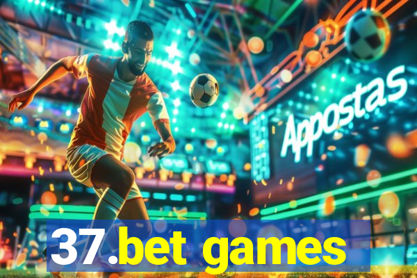 37.bet games